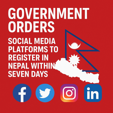 Government Orders Social Media Platforms to Register in Nepal Within Seven Days